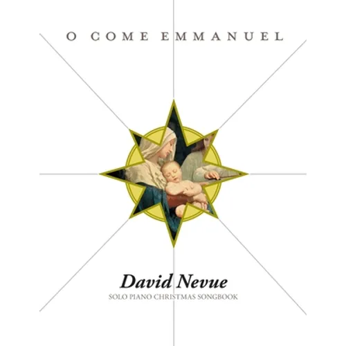 David Nevue - O Come Emmanuel - Solo Piano Christmas Songbook