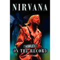Nirvana - Uncensored on the Record