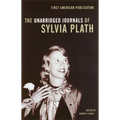 The Unabridged Journals of Sylvia Plath