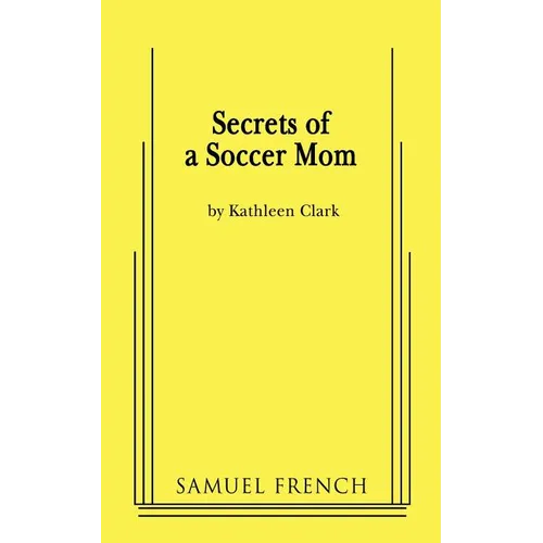Secrets of a Soccer Mom