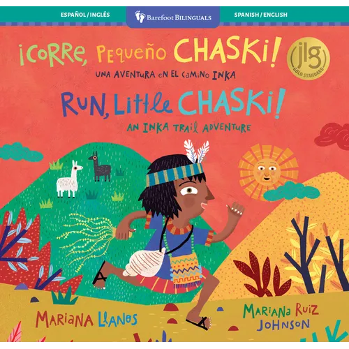 Run, Little Chaski! (Bilingual Spanish & English)