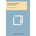 Thoroughbred Bloodlines: Supplement No. 1