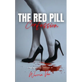The Red Pill Confession