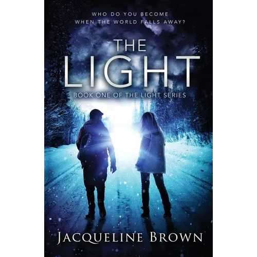 The Light: Who do you become when the world falls away?