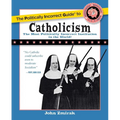 The Politically Incorrect Guide to Catholicism