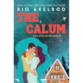 The Calum: 10th Anniversary Edition
