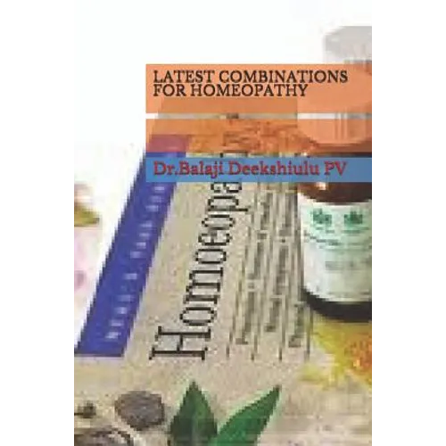 Latest Combinations for Homeopathy
