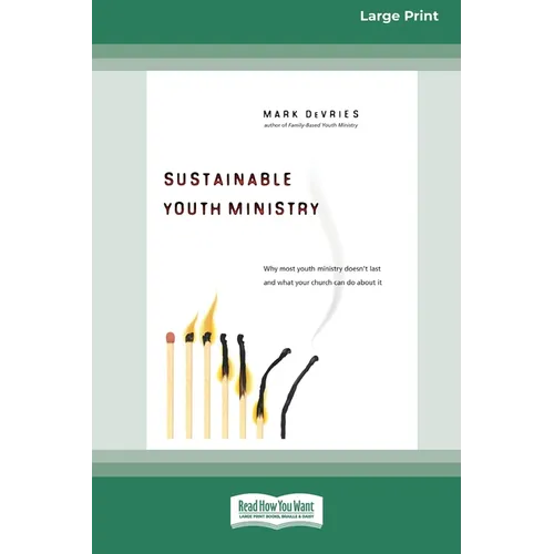 Sustainable Youth Ministry (16pt Large Print Edition)