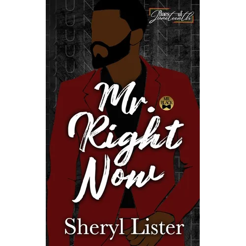 Mr. Right Now: Baes of Juneteenth