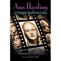 Ann Harding - Cinema's Gallant Lady