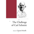 The Challenge of Carl Schmitt