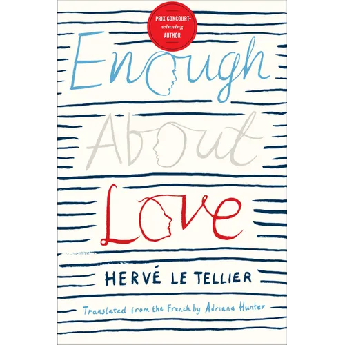 Enough about Love: A Novel by the Bestselling Author of the Anomaly