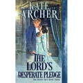 The Lord's Desperate Pledge