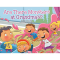 Are There Monsters at Grandma's?