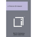 A Touch Of Magic