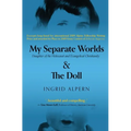 My Separate Worlds: Daughter of the Holocaust and Evangelical Christianity