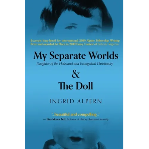 My Separate Worlds: Daughter of the Holocaust and Evangelical Christianity