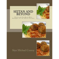 Seitan and Beyond: Gluten and Soy-Based Meat Analogues for the Ethical Gourmet