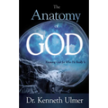 The Anatomy of God