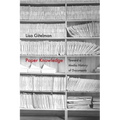Paper Knowledge: Toward a Media History of Documents