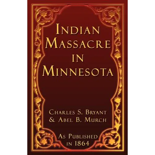 Indian Massacre in Minnesota
