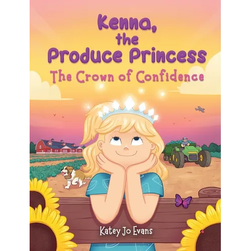 Kenna, the Produce Princess: The Crown of Confidence