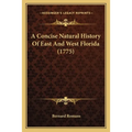 A Concise Natural History Of East And West Florida (1775)