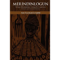 Mérìndínlógún: Òrìsà Divination Using 16 Cowries: Revised and Extended Edition