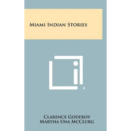 Miami Indian Stories