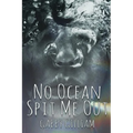 No Ocean Spit Me Out