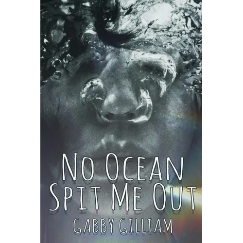 No Ocean Spit Me Out