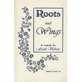 Roots And Wings - A Comedy