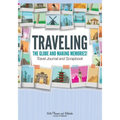 Traveling the Globe and Making Memories! Travel Journal and Scrapbook