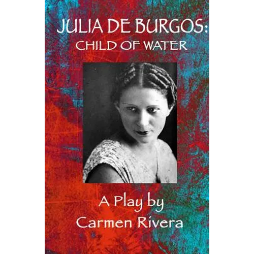 Julia de Burgos: Child of Water