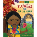 Flowers for Tía Luz María