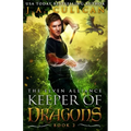 The Keeper of Dragons: The Elven Alliance