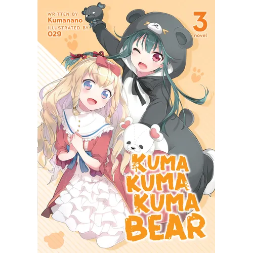 Kuma Kuma Kuma Bear Vol. 3