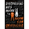 Discovering Wes Moore