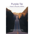 Purple Tie: There Is Royalty Within