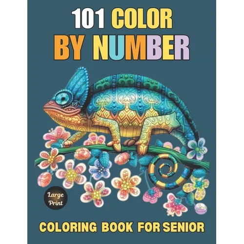 101 Large Print Color By Number Coloring Book For Senior