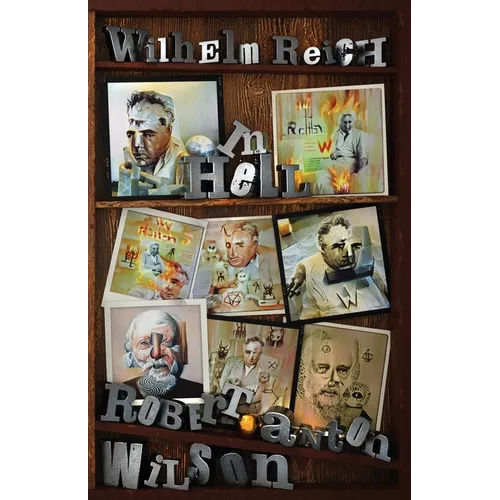 Wilhelm Reich In Hell