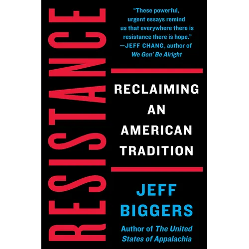 Resistance: Reclaiming an American Tradition