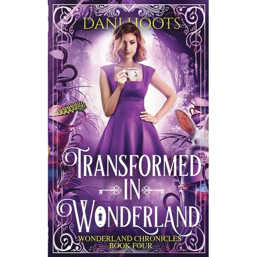 Transformed in Wonderland