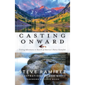 Casting Onward: Fishing Adventures in Search of America's Native Gamefish