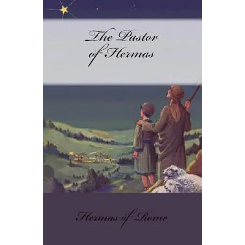 The Pastor of Hermas