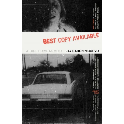 Best Copy Available: A True Crime Memoir