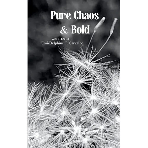 Pure Chaos & Bold