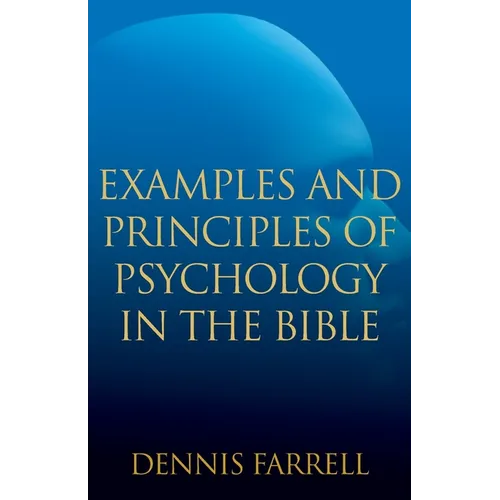 Examples and Principles of Psychology in the Bible