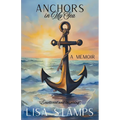 Anchors in My Sea: A Memoir