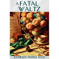 A Fatal Waltz: An Ella Shane Mystery